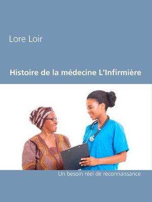 cover image of Histoire de la médecine L'Infirmière